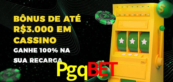 Pgqbet melhor bônus de depósito